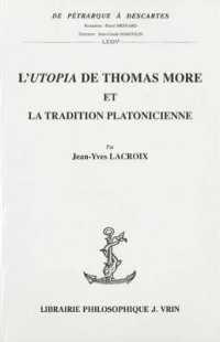 L'UTOPIA DE THOMAS MORE ET LA TRADITION PLATONICIENNE (PETRARQUE)