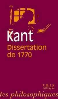 LA DISSERTATION DE 1770 - EDITION BILINGUE (BTP POCHE)
