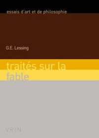 TRAITES SUR LA FABLE (ART ET PHILO)