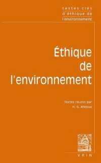 TEXTES CLES D'ETHIQUE ENVIRONNEMENTALE (TEXTES CLES)