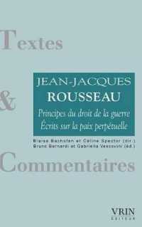PRINCIPES DU DROIT DE LA GUERRE  ECRITS SUR LA PAIX PERPETUELLE (COMMENTAIRES)