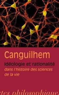 IDEOLOGIE ET RATIONALITE DANS L'HISTOIRE DES SCIENCES DE LA VIE (BTP POCHE)