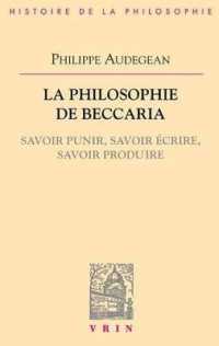 LA PHILOSOPHIE DE BECCARIA - SAVOIR PUNIR, SAVOIR ECRIRE, SAVOIR PRODUIRE (BHP)