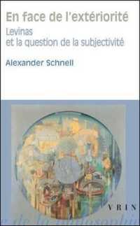 EN FACE DE L'EXTERIORITE - LEVINAS ET LA QUESTION DE LA SUBJECTIVITE (BHP POCHE)