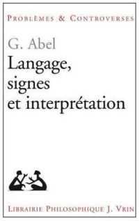 LANGAGE, SIGNES ET INTERPRETATION (PROBLEMES  CONTROVE)