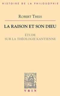 LA RAISON ET SON DIEU - ETUDE SUR LA THEOLOGIE KANTIENNE (BHP)