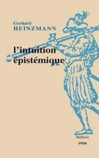 L'INTUITION EPISTEMIQUE (MATHESIS)