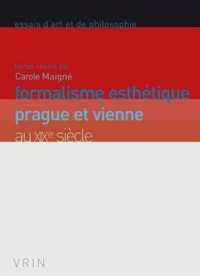 FORMALISME ESTHETIQUE (ESSAIS D'ART ET DE P)