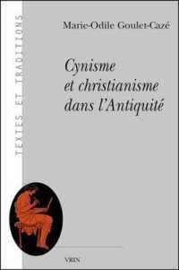CYNISME ET CHRISTIANISME DANS L'ANTIQUITE (TEXTES ET TRAD)