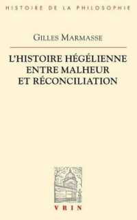 L'HISTOIRE HEGELIENNE ENTRE MALHEUR ET RECONCILIATION (BIBLIOTHEQUE D'HISTO)