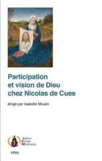 PARTICIPATION ET VISION DE DIEU CHEZ NICOLAS DE CUES (PUBLICATIONS DE L'IN)