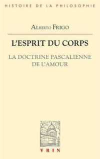 L'ESPRIT DU CORPS - LA DOCTRINE PASCALIENNE DE L'AMOUR (BHP)