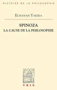 SPINOZA - LA CAUSE DE LA PHILOSOPHIE (BHP)