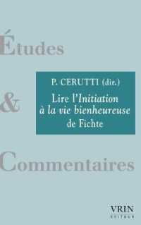 LIRE L'INITIATION A LA VIE BIENHEUREUSE DE FICHTE (ETUDES ET COMM)