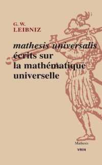 MATHESIS UNIVERSALIS - ECRITS SUR LA MATHEMATIQUE UNIVERSELLE (MATHESIS)