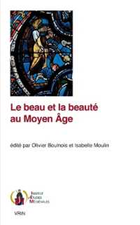 LE BEAU ET LA BEAUTE AU MOYEN AGE