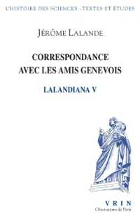 CORRESPONDANCE AVEC LES AMIS GENEVOIS - LALANDIANA V (SCIENCES TEXTES)