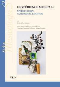 L'EXPERIENCE MUSICALE - APPRECIATION, EXPRESSION, EMOTION (MUSICOLOGIES)