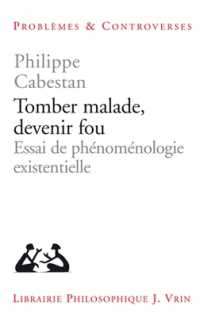 TOMBER MALADE, DEVENIR FOU - ESSAI DE PHENOMENOLOGIE EXISTENTIELLE (PROB ET CONTRO)