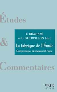 LA FABRIQUE DE L'EMILE - COMMENTAIRES DU MANUSCRIT FAVRE (ETUDES ET COMM)