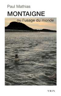 MONTAIGNE OU L'USAGE DU MONDE (PHILOSOPHIES)