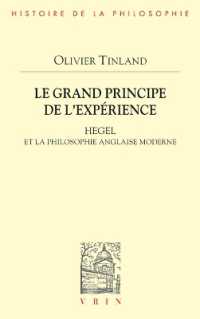 LE GRAND PRINCIPE DE L'EXPERIENCE - HEGEL ET LA PHILOSOPHIE ANGLAISE MODERNE (BHP)
