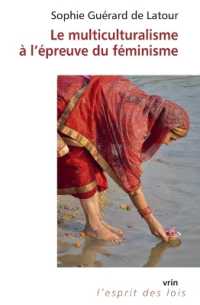 LE MULTICULTURALISME A L'EPREUVE DU FEMINISME (ESPRIT DES LOIS)