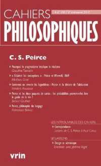 C.S. PEIRCE (CAHIERS PHILOSOPHIQU)
