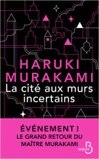 村上春樹『街とその不確かな壁』（フランス語訳）<br>LA CITE AUX MURS INCERTAINS