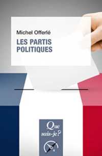 LES PARTIS POLITIQUES (QUE SAIS-JE ?)