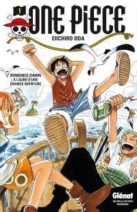 ONE PIECE - EDITION ORIGINALE - TOME 01 - A L'AUBE D'UNE GRANDE AVENTURE (SHONEN)