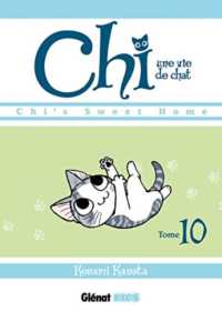 CHI - UNE VIE DE CHAT - TOME 10 (KIDS)