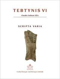 TEBTYNIS VI. SCRIPTA VARIA (FOUILLES DE L I)