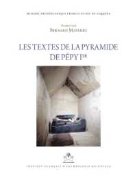 LES TEXTES DE LA PYRAMIDE DE PEPY IER (MIFAO)