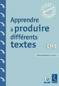 Appprendre a produire differents textes CM1