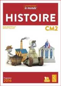 HISTOIRE CM2 + CD ROM (COMPRENDRE MOND)