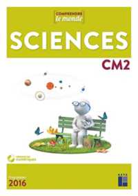 SCIENCES CM2 NE + EVALUATIONS (COMPRENDRE MOND)