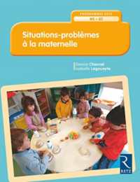 SITUATIONS - PROBLEMES A LA MATERNELLE - NOUVELLE EDITION (PEDAGO PRATIQUE)