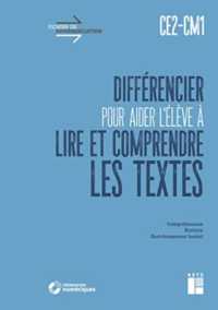 DIFFERENCIER POUR AIDER L'ELEVE A LIRE ET A COMPRENDRE LES TEXTES CE2-CM1  TELECHARGEMENT (FICHIER-DIFFERENCIAT)