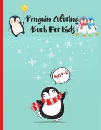 Penguin Coloring Book for Kids Ages 4-12