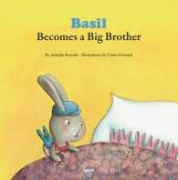 Basil Becomes a Big Brother (My Little Picture Books (Paperback))