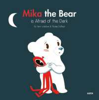 Mika the Bear : is Afraid of the Dark