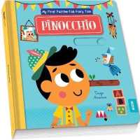 Pinocchio (My First Pull-the-tab Fairy Tale) （Board Book）