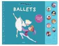 My First Music Book: My First Ballet （Board Book）