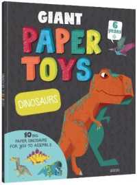 Giant Papertoys: Dinosaurs （Board Book）