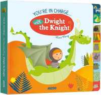 You're in Charge... with Dwight the Knight (Books Where You're the Hero)