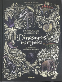 ANTHOLOGIE ILLUSTREE DINOSAURES