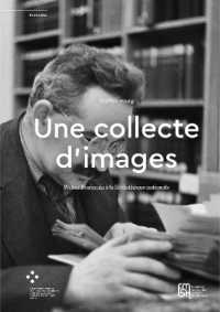 UNE COLLECTE D'IMAGES. WALTER BENJAMIN A LA BIBLIOTHEQUE NATIONALE (PASSAGES)