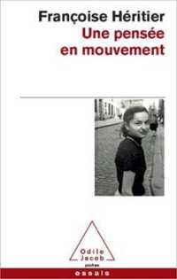 UNE PENSEE EN MOUVEMENT