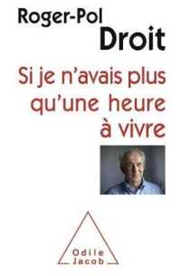 SI JE N'AVAIS PLUS QU'UNE HEURE A VIVRE